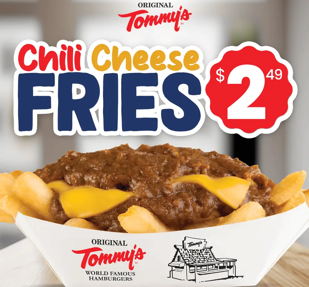 Original Tommy's $2.49 Chili Cheese Fries Offer USA