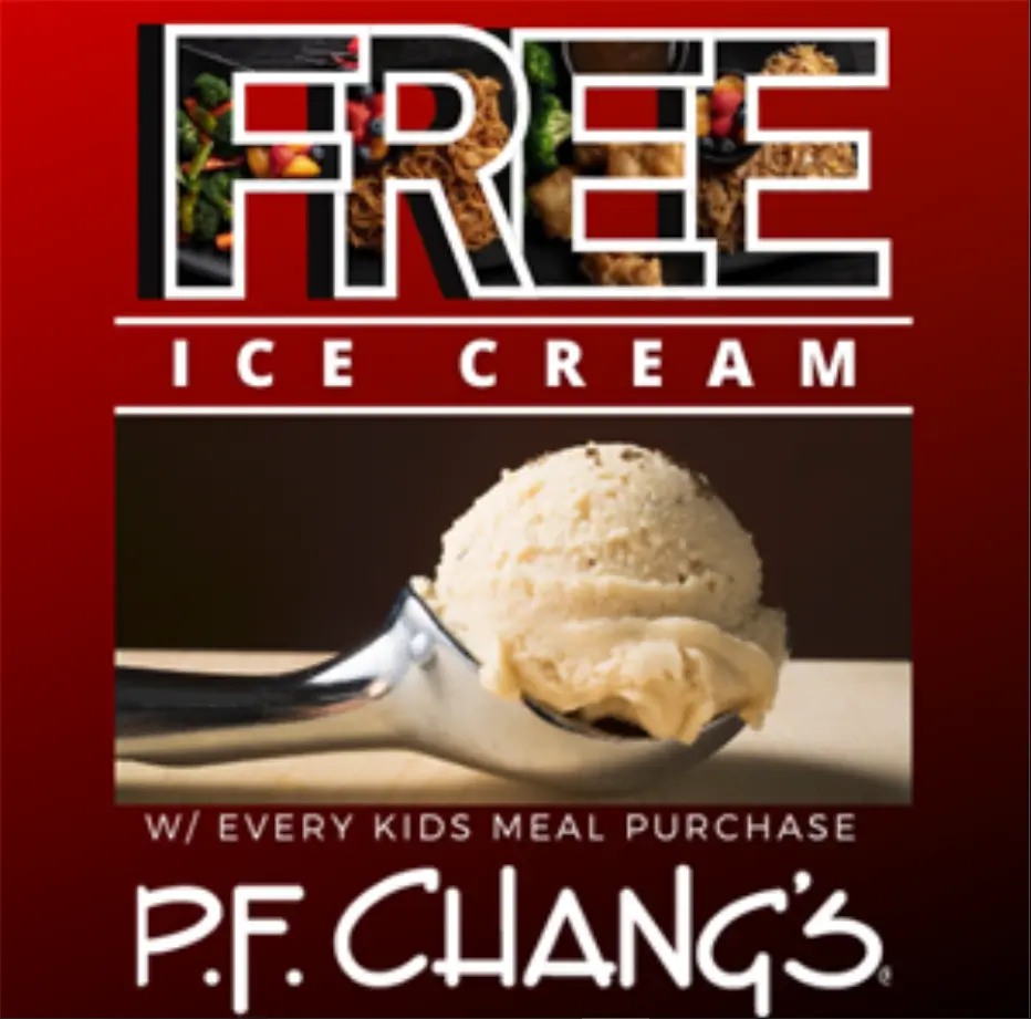 P.F. Chang's KIDS FREE ICE CREAM Offer USA